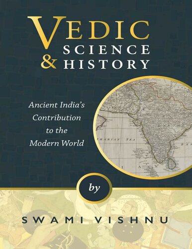 Vedic Science History Ancient Indias Contributions To The Modern World Swami Bb Vishnu