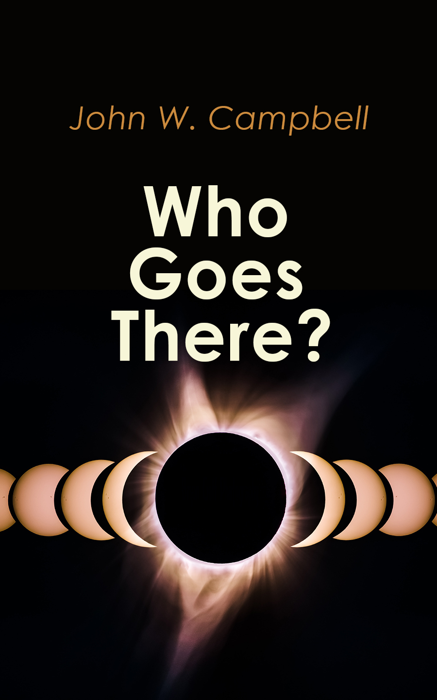 Who Goes There John W Campbell