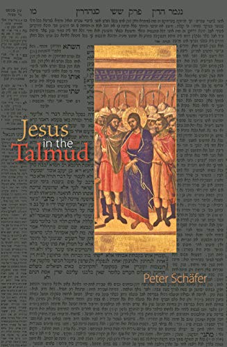 Jesus In The Talmud Peter Schfer