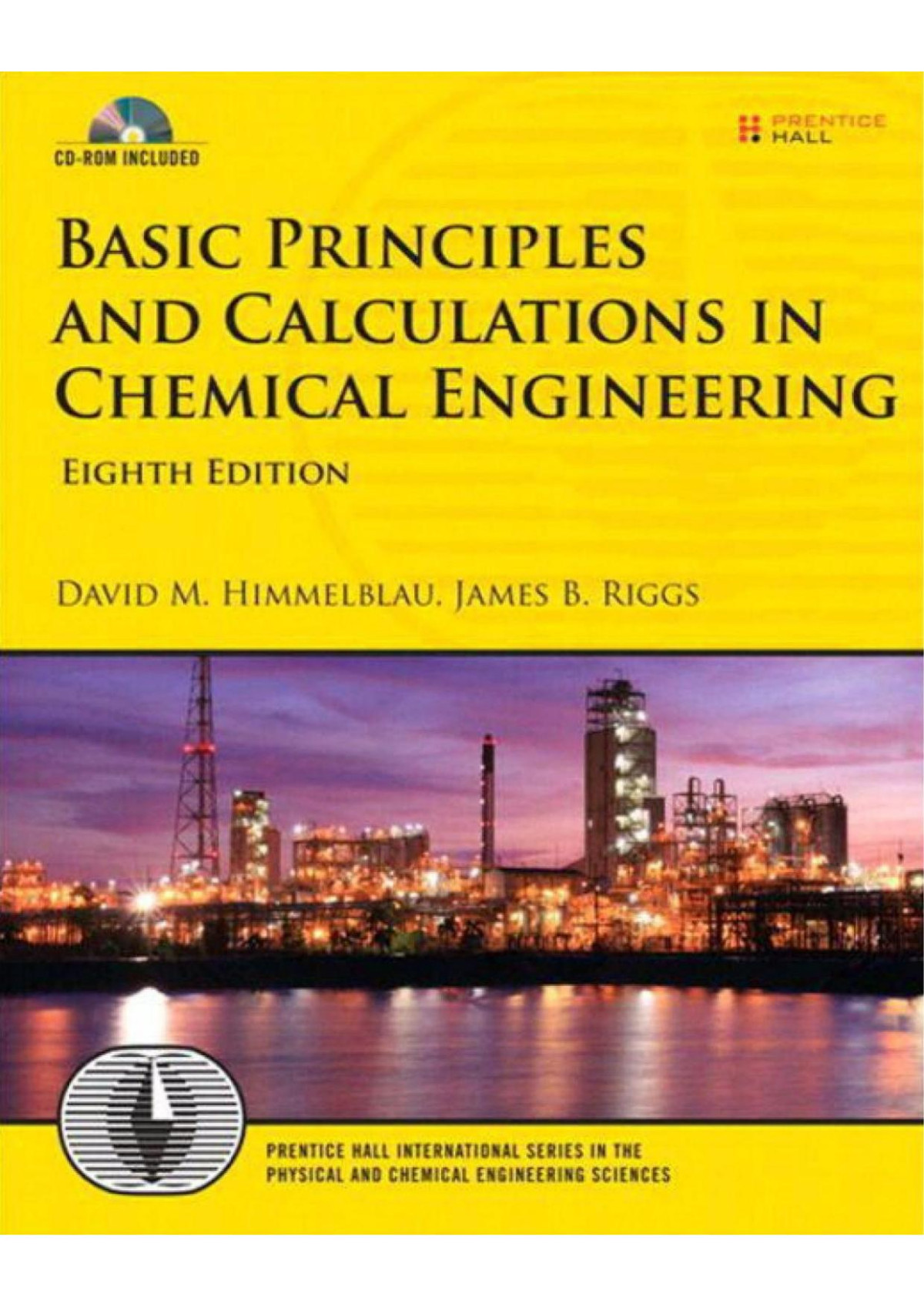 Basic Principles And Calculations In Chemical Engineering 8th Edition Himmelblau Dm