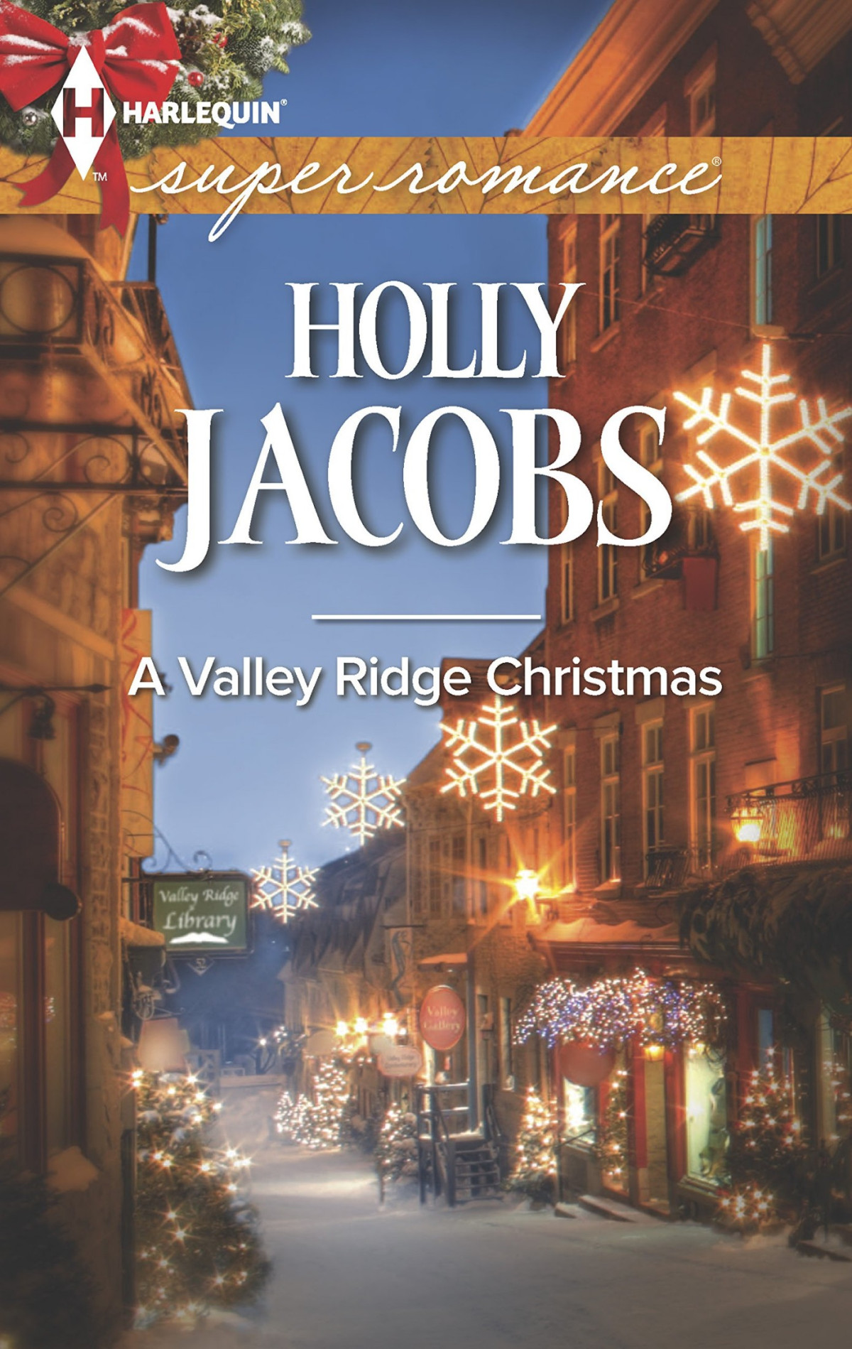 A Valley Ridge Christmas Holly Jacobs