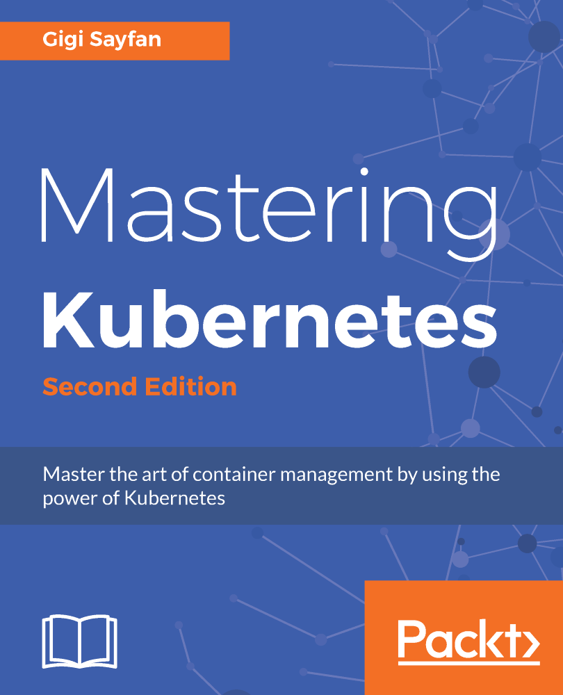 Mastering Kubernetes Gigi Sayfan Gigi Sayfan
