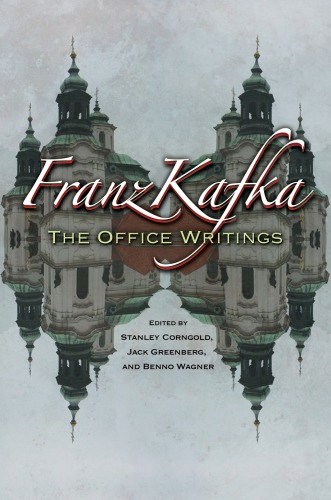 Franz Kafka The Office Writings 1st Edition Stanley Corngold