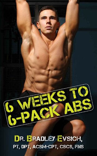 6 Weeks To 6pack Abs Evsich Dr Bradley
