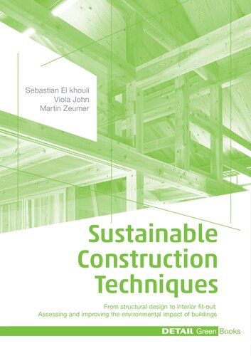 Sustainable Contruction Techniques From Structural Design To Interior Fitout Sebastian El Khouli
