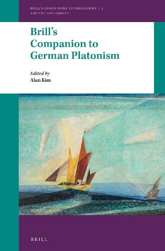 Brills Companion To German Platonism Alan Kim Editor