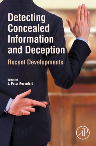 Detecting Concealed Information And Deception Recent Developments J Peter Rosenfeld Editor
