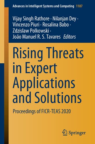 Rising Threats In Expert Applications And Solutions Proceedings Of Ficrteas 2020 1st Edition Vijay Singh Rathore