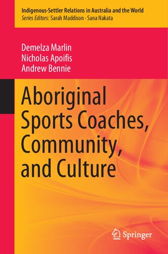 Aboriginal Sports Coaches Community And Culture Demelza Marlin