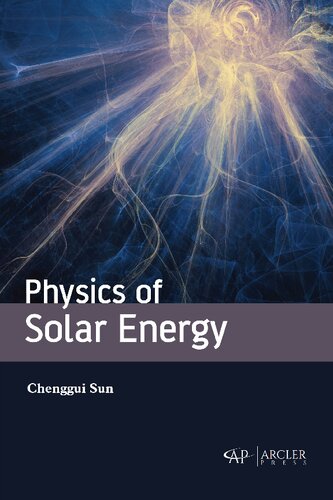 Physics Of Solar Energy Chenggui Sun