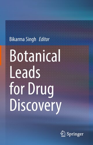 Botanical Leads For Drug Discovery Bikarma Singh
