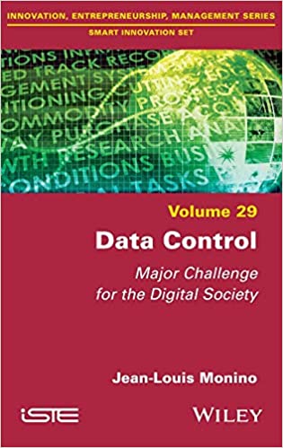 Data Control Major Challenge For The Digital Society Jeanlouis Monino