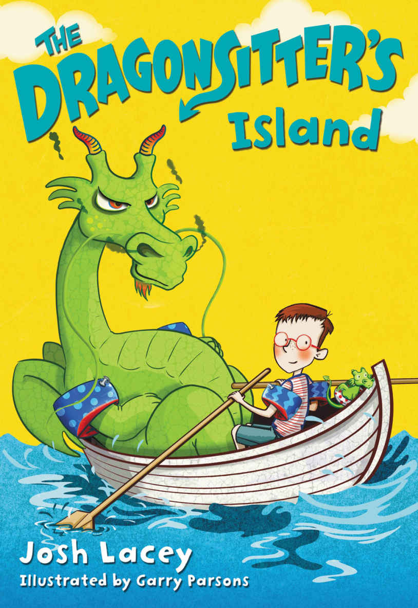 The Dragonsitters Island The Dragonsitter Series Josh Lacey Lacey