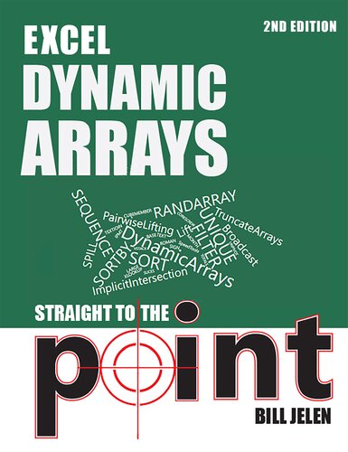 Excel Dynamic Arrays 2nd Edition Bill Jelen