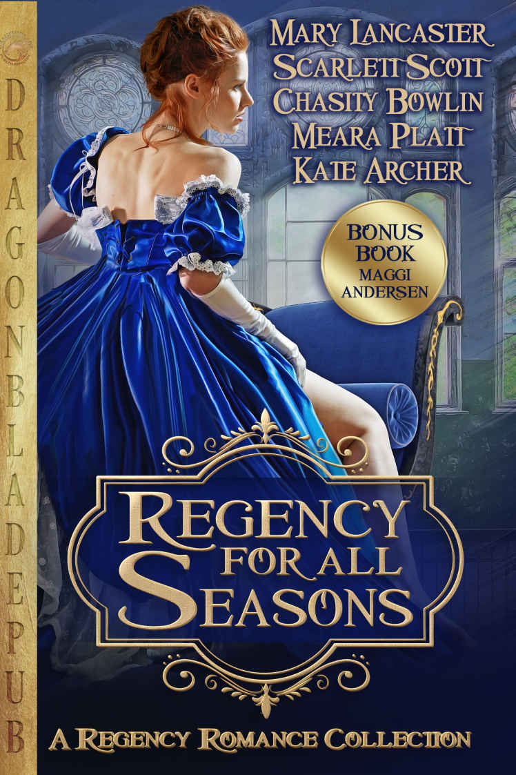 Regency For All Seasons Mary Lancaster Scarlett Scott Chasity Bowlin Meara Platt Kate Archer Maggi Andersen