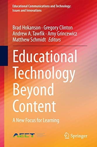 Educational Technology Beyond Content A New Focus For Learning Hokanson Brad