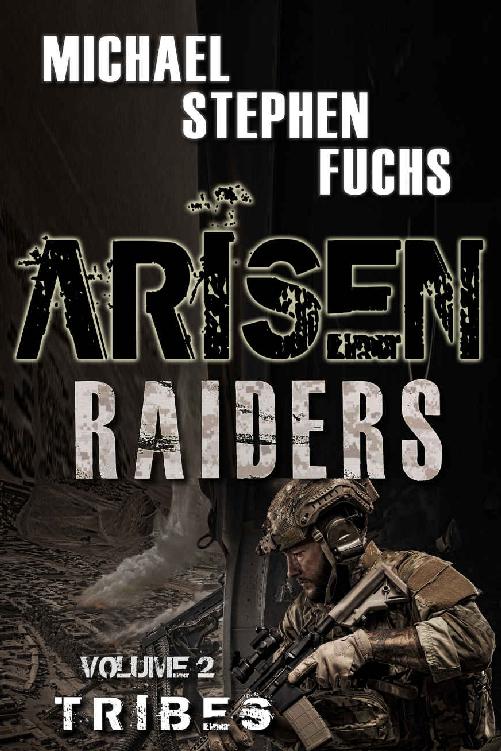 Arisen Raiders Volume 2 Tribes Michael Stephen Fuchs