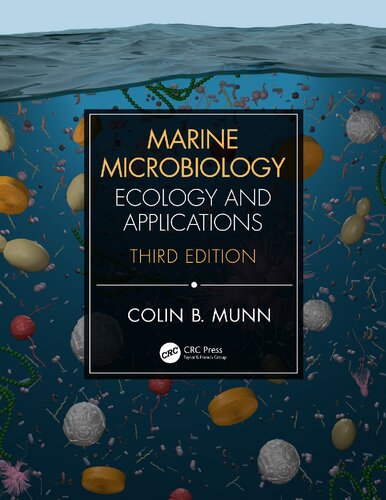 Marine Microbiology Ecology Applications Third Colin B Munn