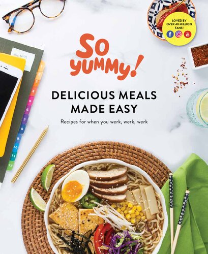 Delicious Meals Made Easy Recipes For When You Werk Werk Werk So Yummy