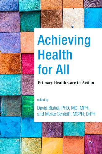 Achieving Health For All Primary Health Care In Action David Bishai
