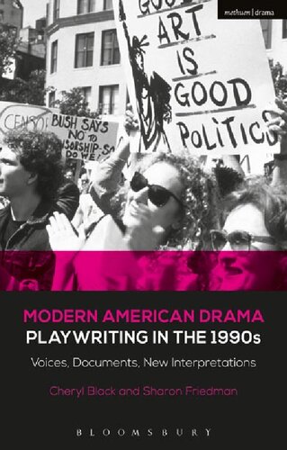 Modern American Drama Playwriting In The 1990s Voices Documents New Interpretations Sharon Friedman