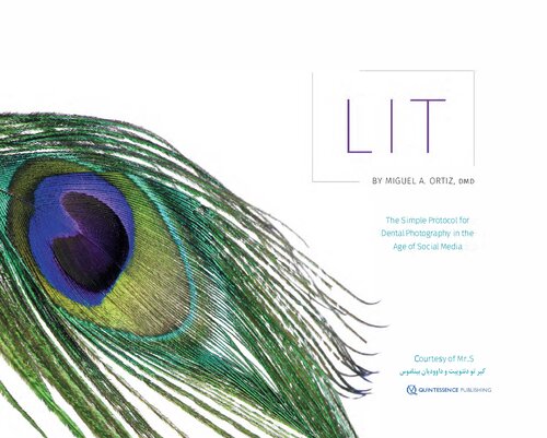 Lit The Simple Protocol For Dental Photography In The Age Of Social Media Miguel A Ortiz