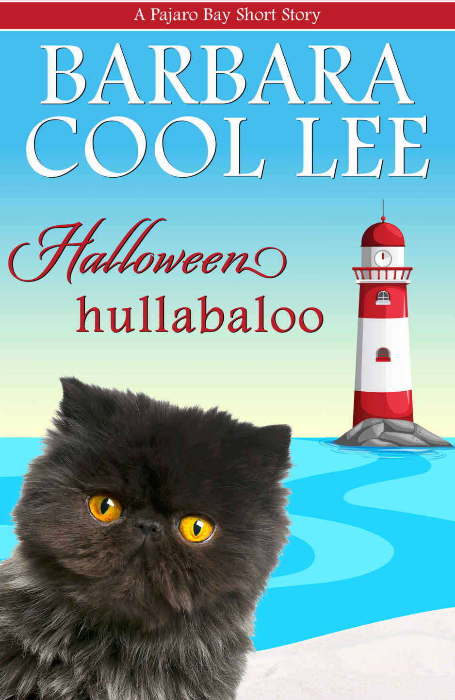 Halloween Hullabaloo A Pajaro Bay Short Story Book 4 Barbara Cool Lee Lee