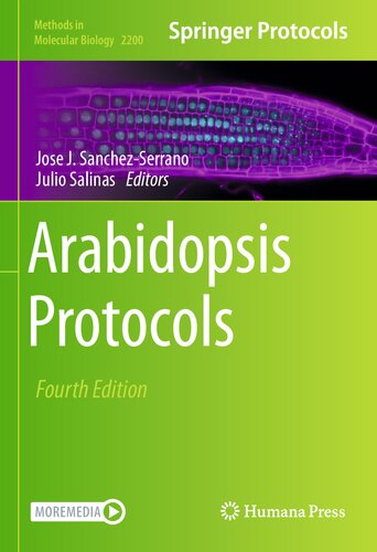 Arabidopsis Protocols 4th Edition Jose J Sanchezserrano Julio Salinas