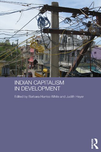 Indian Capitalism In Development 1 Barbara Harrisswhite Editor