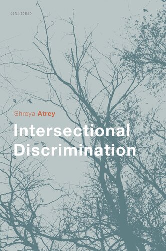 Intersectional Discrimination Shreya Atrey