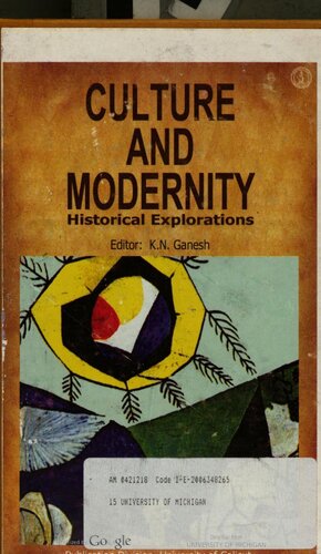 Culture And Modernity Historical Explorations Ke En Gaṇēś