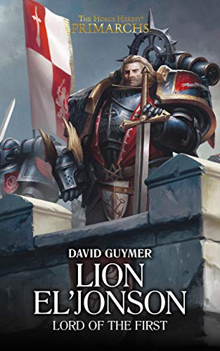 Lion Eljonson Lord Of The First David Guymer