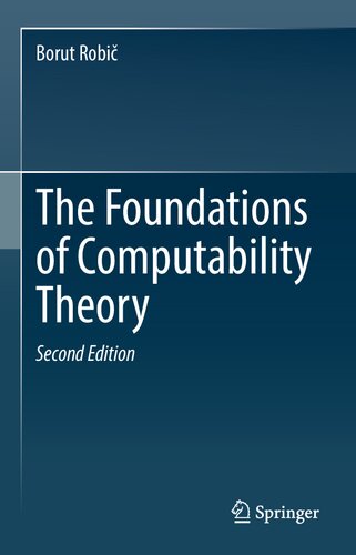 The Foundations Of Computability Theory 2nd Edition Borut Robi