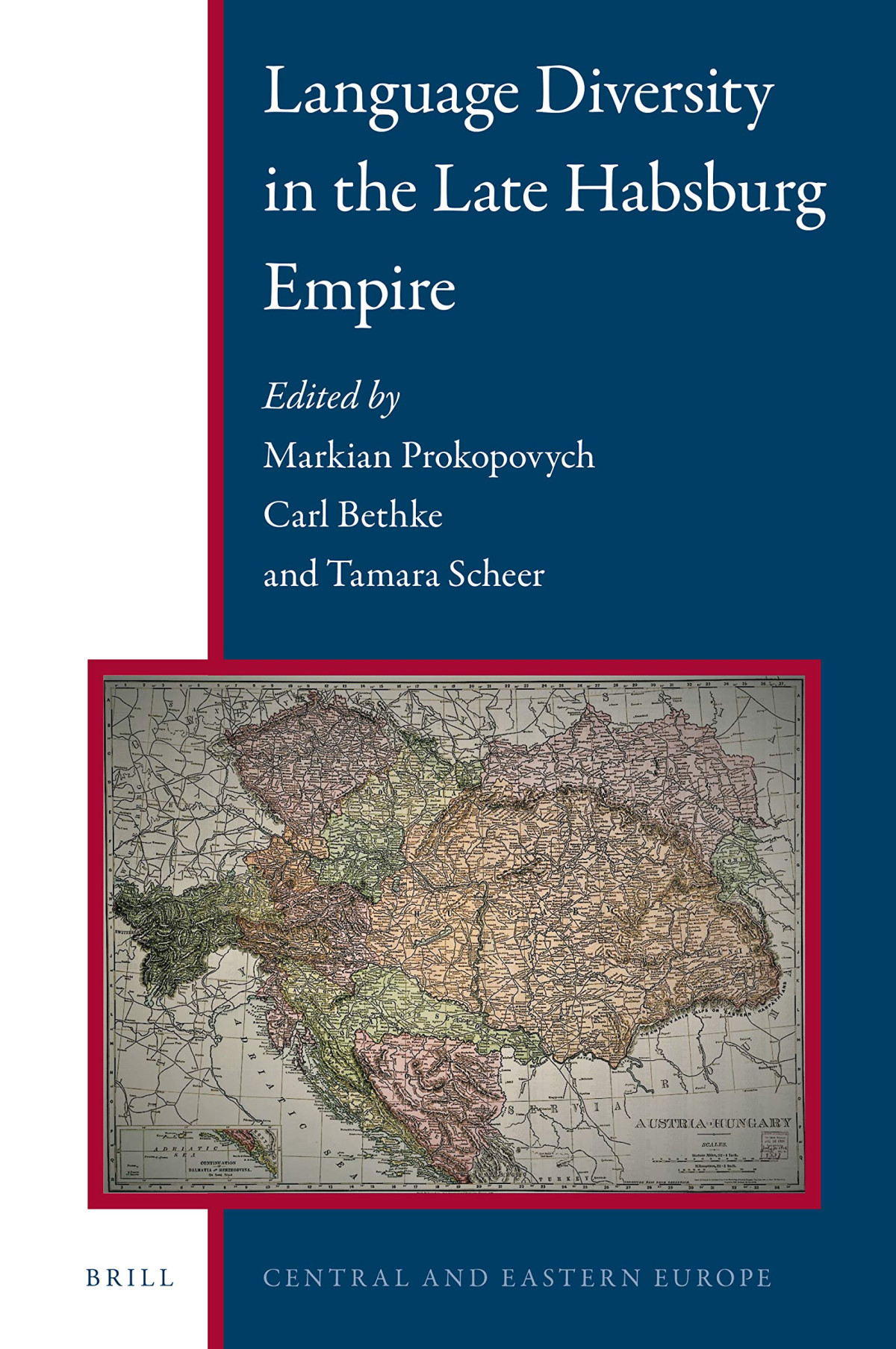 Language Diversity In The Late Habsburg Empire Markian Prokopovych
