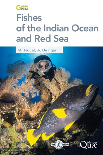 Fishes Of The Indian Ocean And Red Sea 1st Edition Marc Taquet Alain Diringer