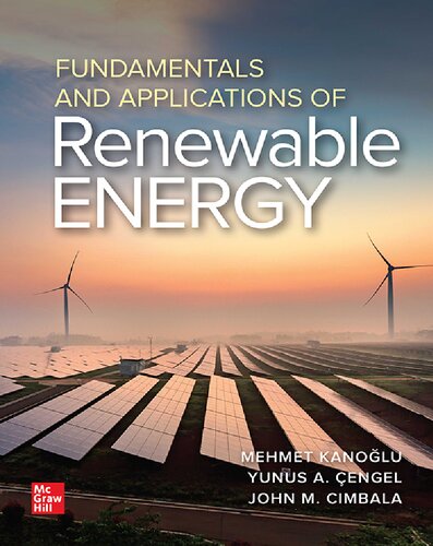 Fundamentals And Applications Of Renewable Energy 1st Edition Mehmet Kanoglu