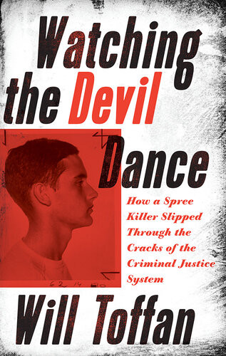 Watching The Devil Dance William Toffan