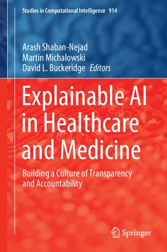 Explainable Ai In Healthcare And Medicine Building A Culture Of Transparency And Accountability Arash Shabannejad