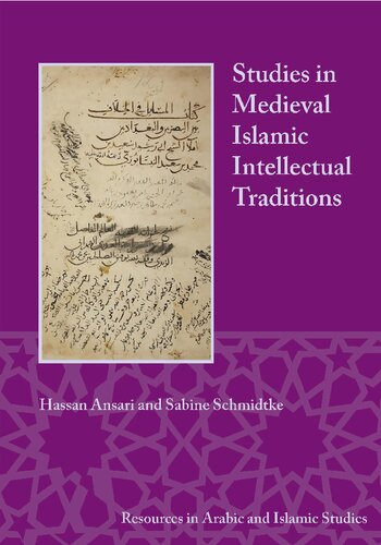 Studies In Medieval Islamic Intellectual Traditions Hassan Ansari