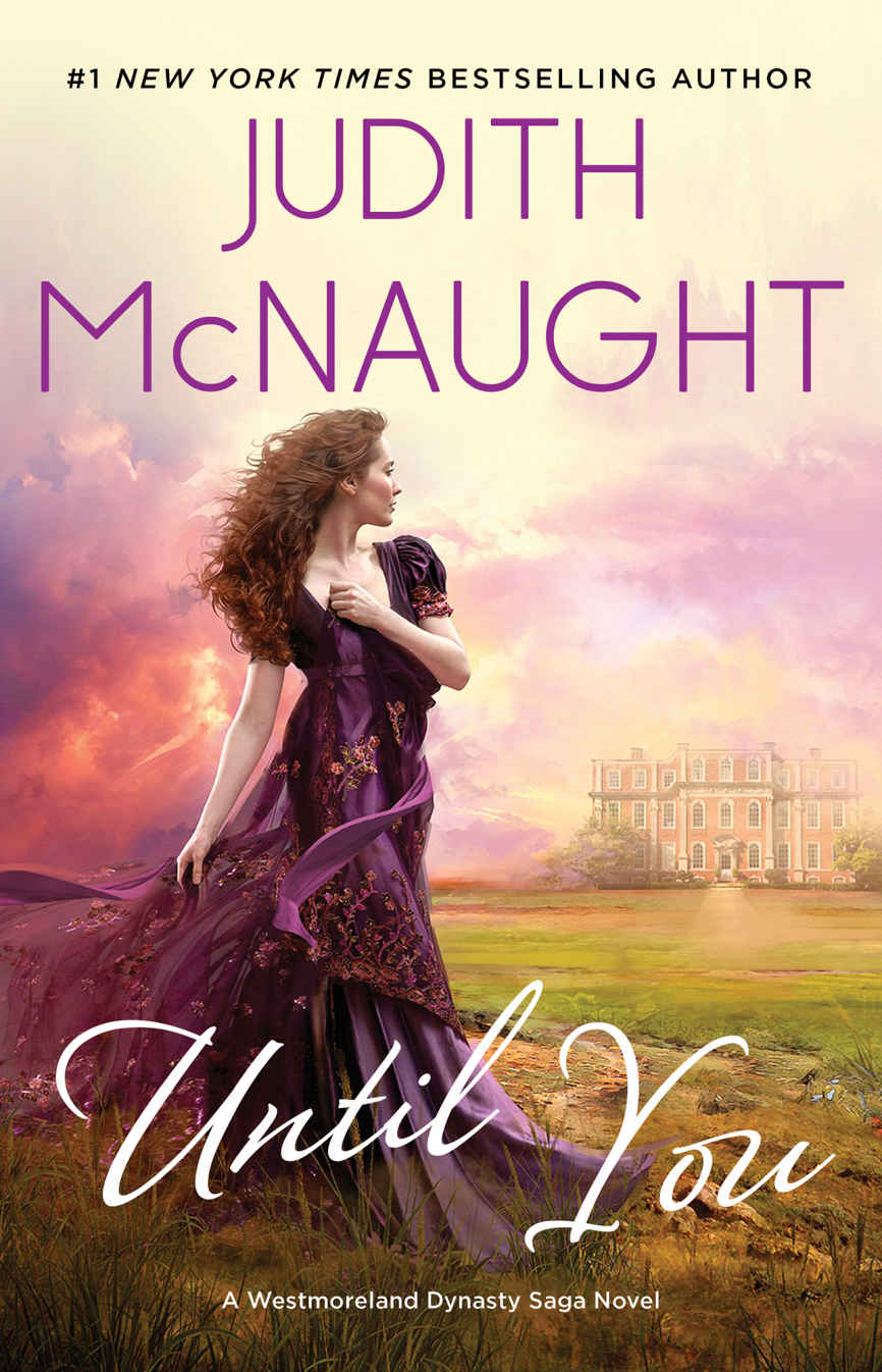 Until You The Westmoreland Dynasty Saga Book 3 Judith Mcnaught Mcnaught