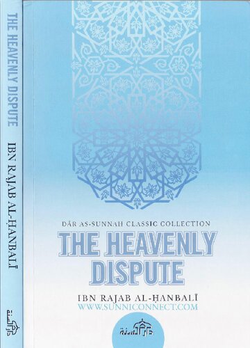 The Heavenly Dispute 1st Edition Ibn Rajab Alhanbali