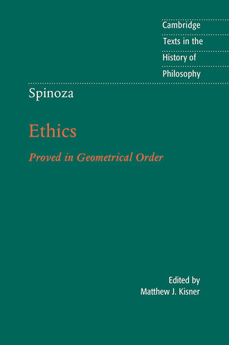 Spinoza Ethics Proved In Geometrical Order Kisner Matthew Edt Silverthorne
