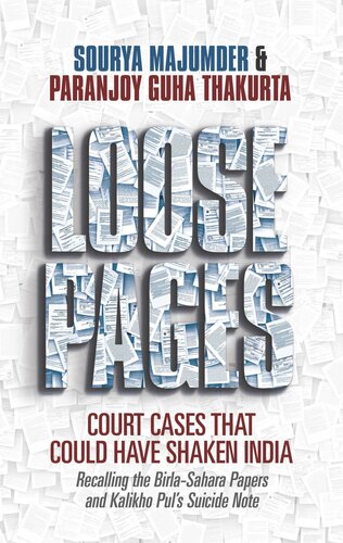Loose Pages Court Cases That Could Have Shaken India Guha Thakurta