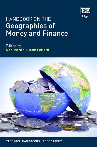 Handbook On The Geographies Of Money And Finance Ron Martin Jane Pollard
