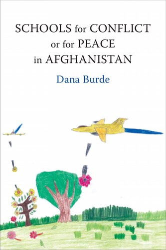 Schools For Conflict Or For Peace In Afghanistan Dana Burde
