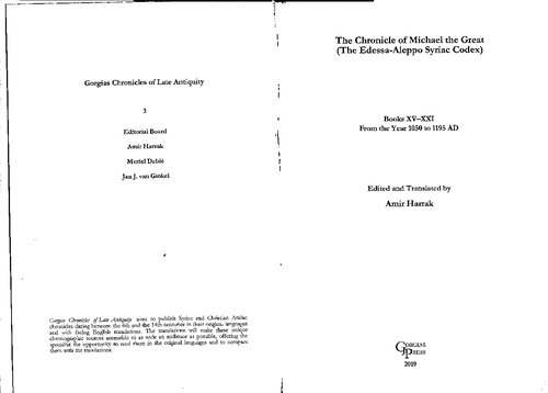 The Chronicle Of Michael The Great The Edessaaleppo Syriac Codex Amir Harrak