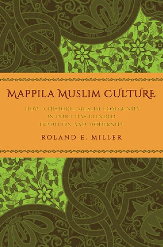 Mappila Muslim Culture How A Historic Muslim Community In India Has Blended Tradition And Modernity Roland E Miller