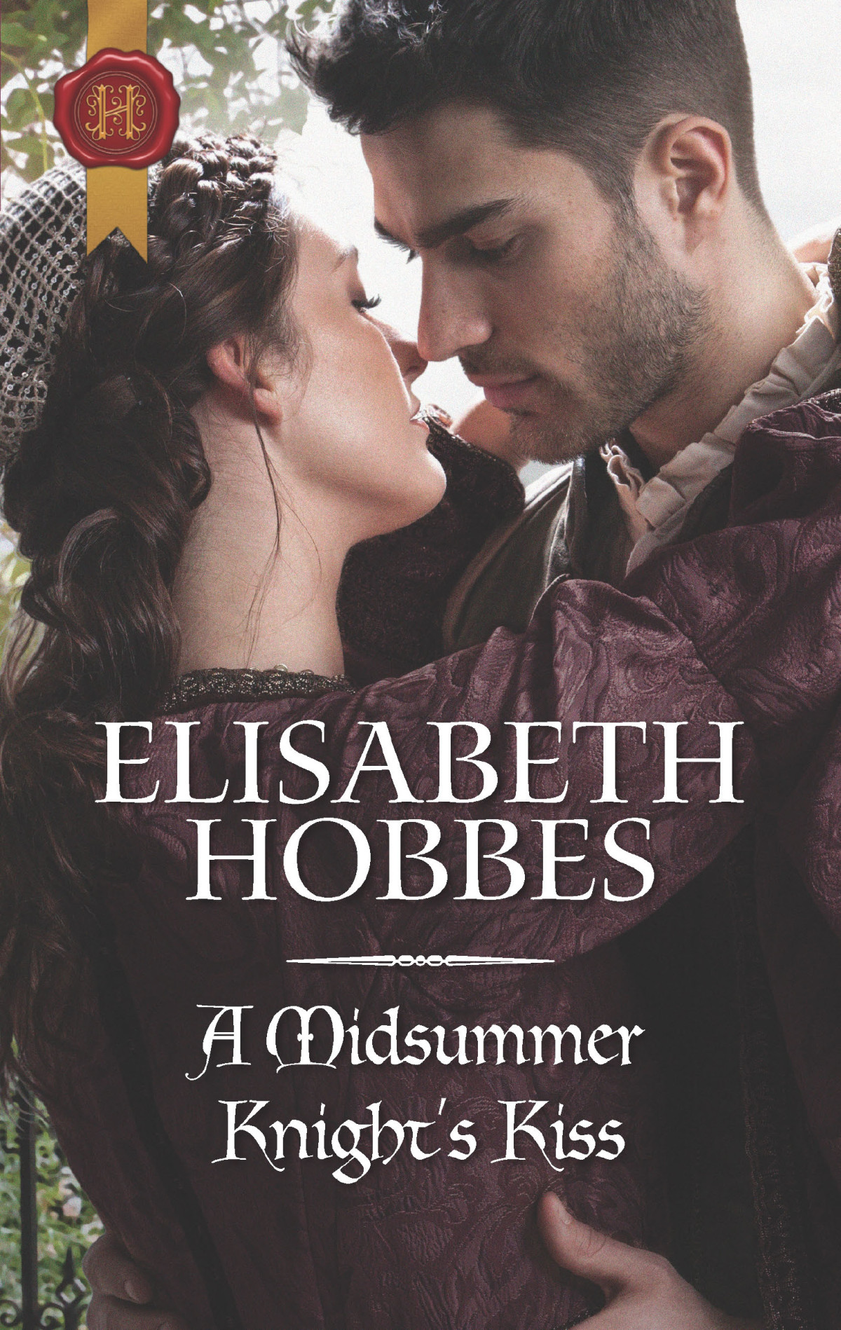A Midsummer Knights Kiss Elisabeth Hobbes