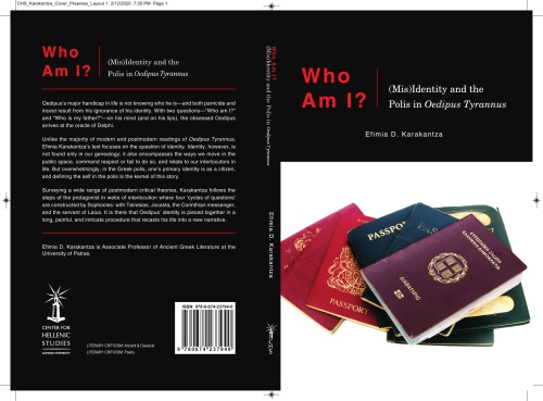 Who Am I Misidentity And The Polis In Oedipus Tyrannus Efimia D Karakantza