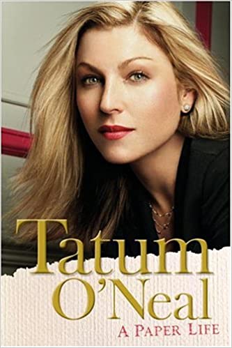 A Paper Life 1st Edition Tatum Oneal